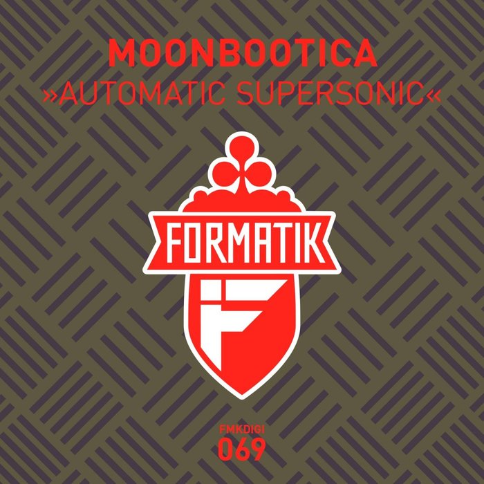 MOONBOOTICA - Automatic Supersonic