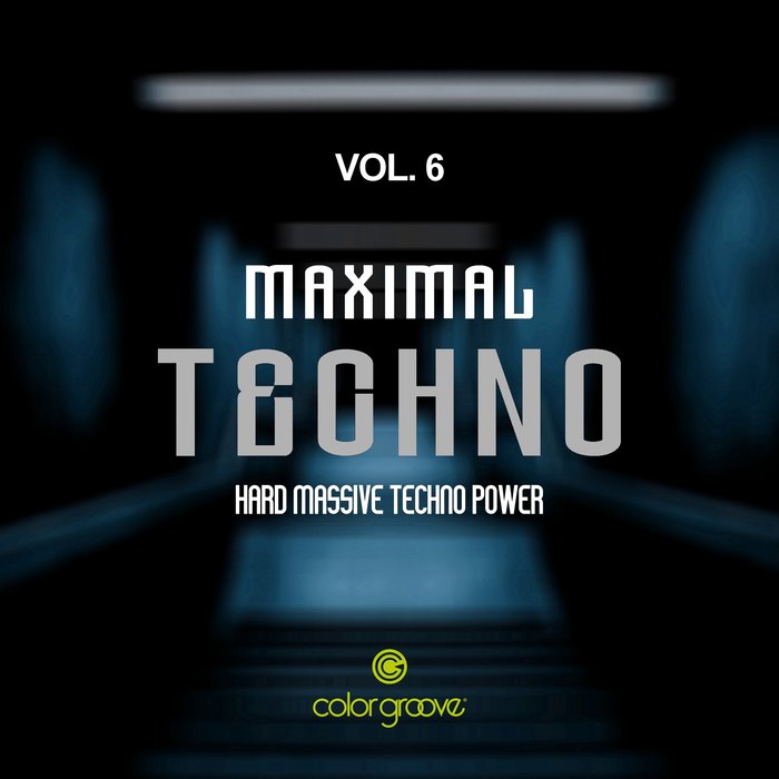 VARIOUS - Maximal Techno Vol 6 (Hard Massive Techno Power)