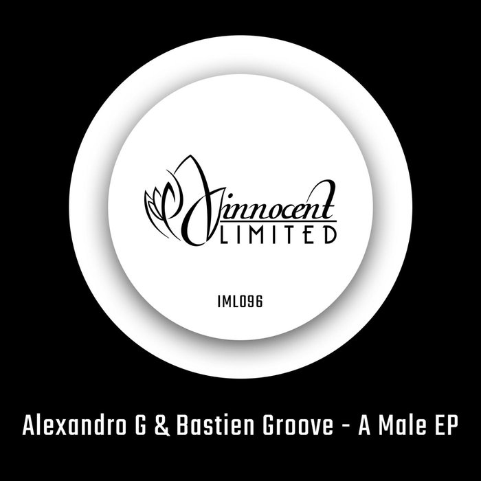 ALEXANDRO G/BASTIEN GROOVE - A Male EP