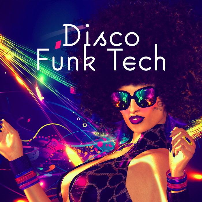 VARIOUS - Disco Funk Tech