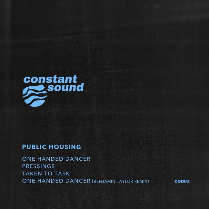 PUBLIC HOUSING - One Handed Dancer