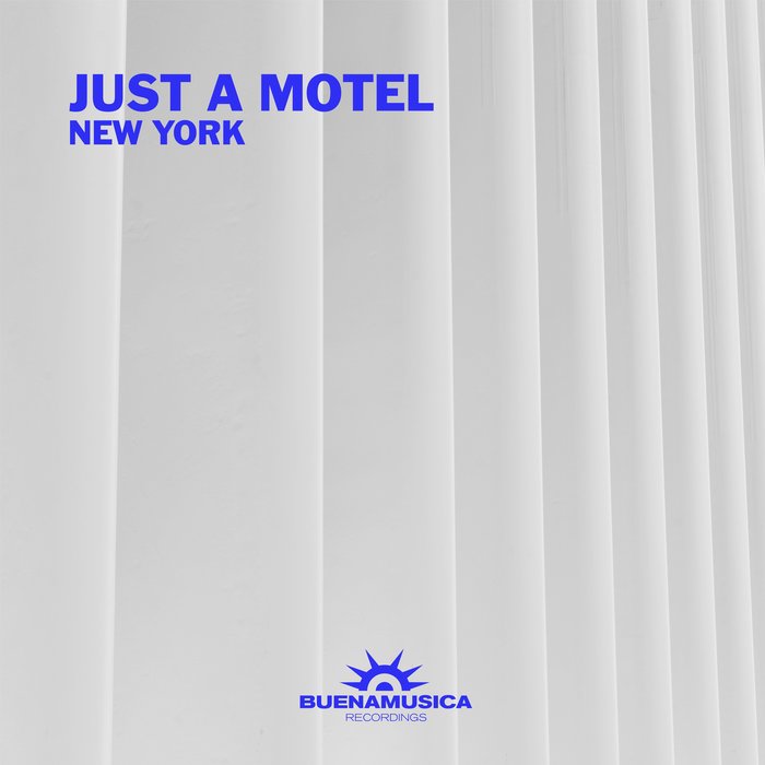 JUST A MOTEL - New York