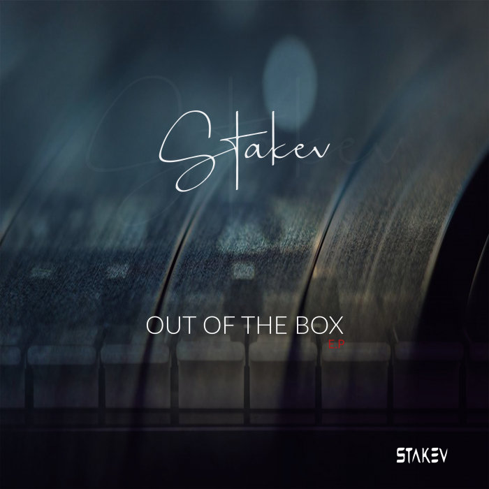 STAKEV - Out Of The Box EP