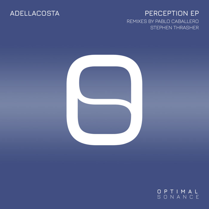 ADELLACOSTA - Perception EP