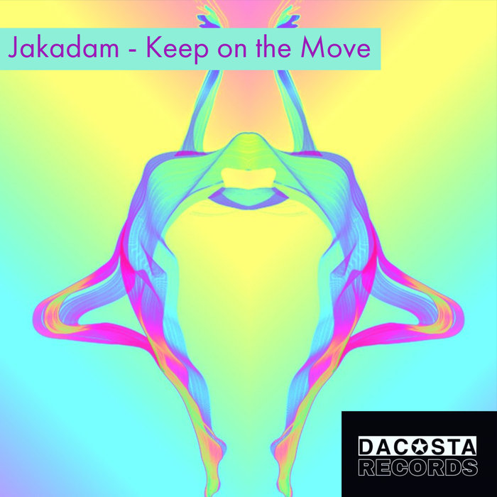 JAKADAM - Keep On The Move