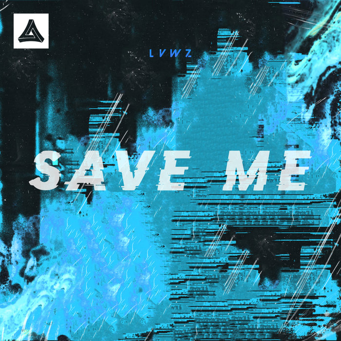 LVWZ - Save Me