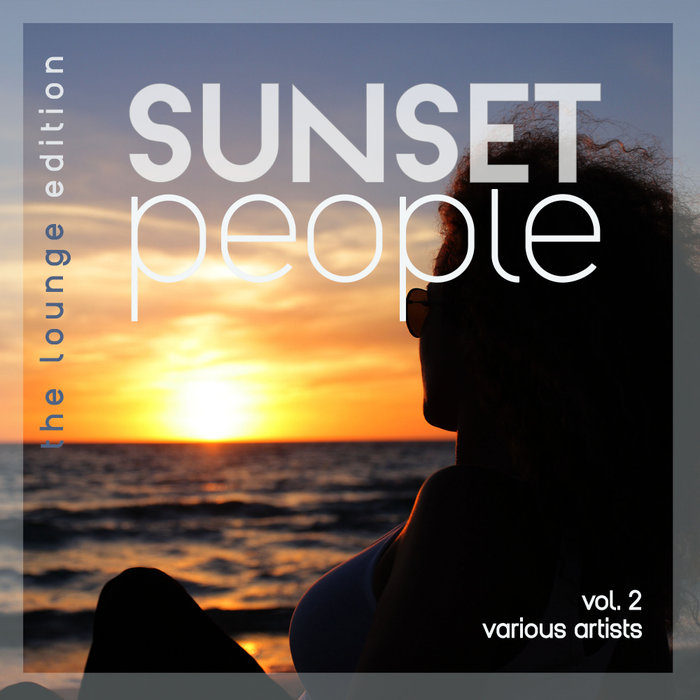 VARIOUS - Sunset People Vol 2 (The Lounge Edition)
