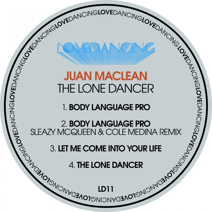 JUAN MACLEAN - The Lone Dancer