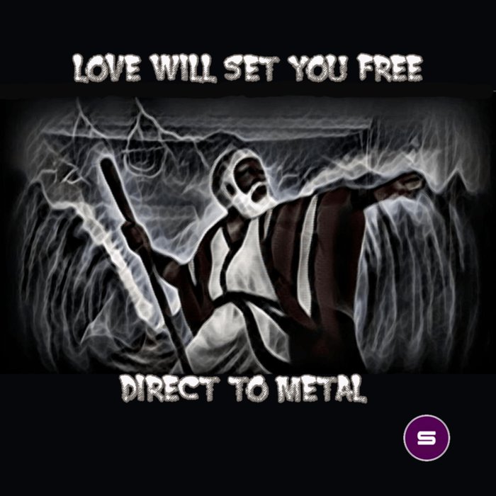 DIRECT TO METAL feat ROWENA DE LOS REYES - Love Will Set You Free