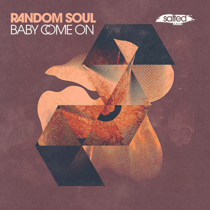 RANDOM SOUL - Baby Come On