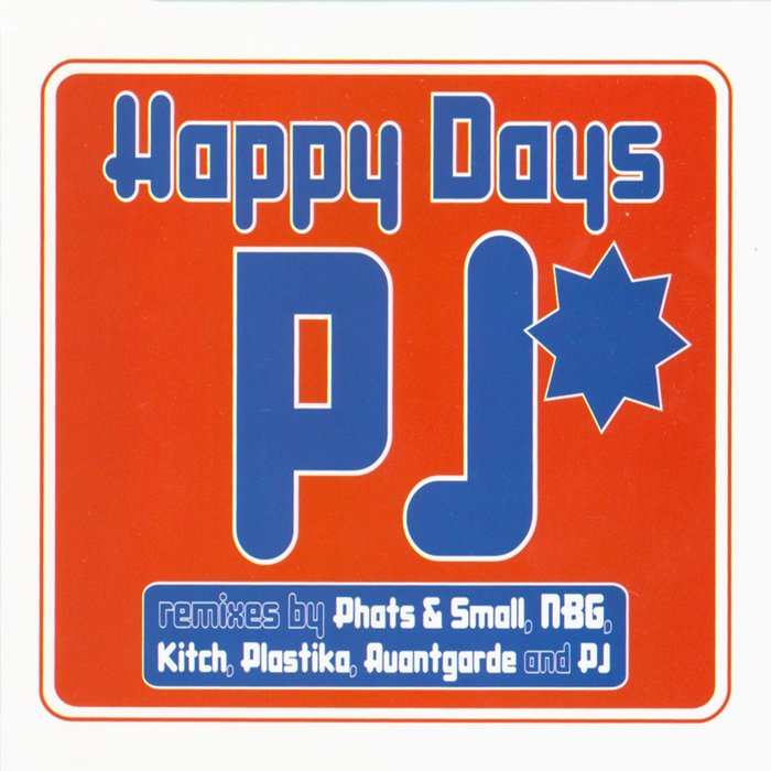 PJ - Happy Days