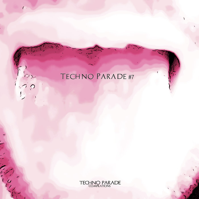 VARIOUS - Techno Parade #7