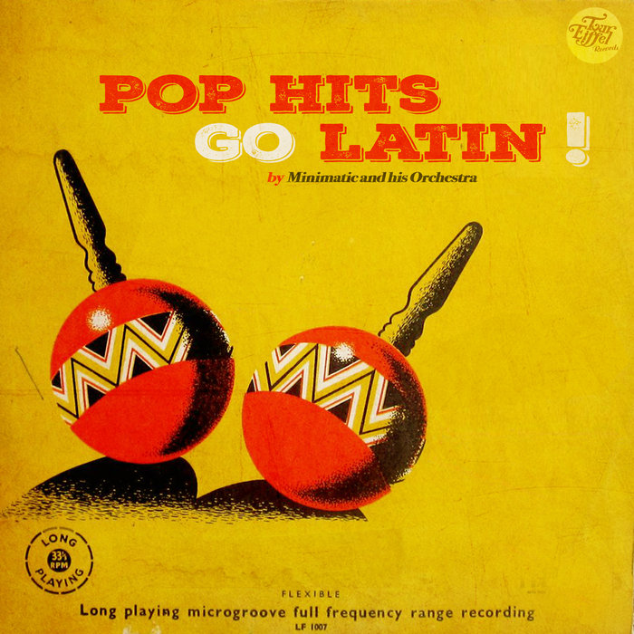 MINIMATIC - Pop Hits Go Latin