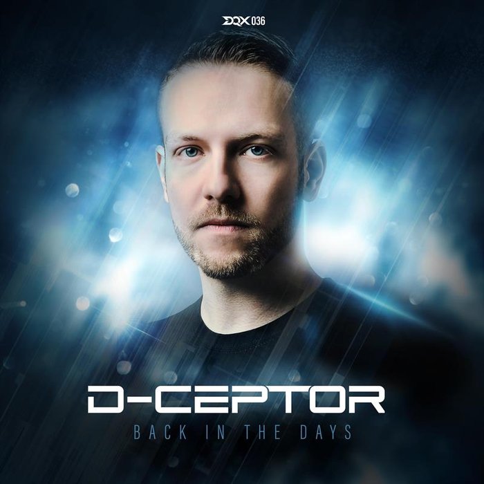 D-CEPTOR - Back In The Days