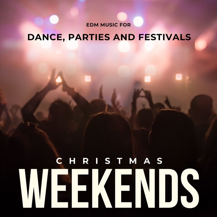 VARIOUS/HOMO-LUMOS - Christmas Weekends - EDM Music For Dance, Parties & Festivals