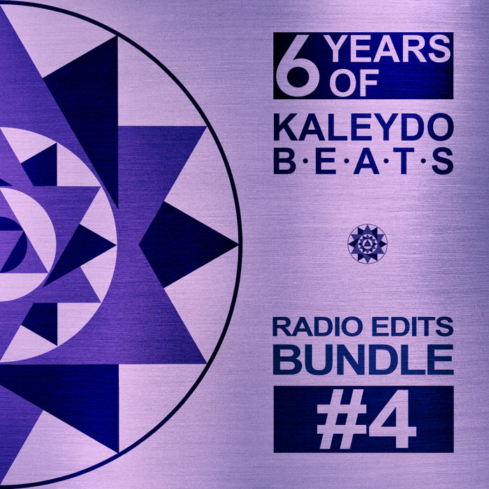 VARIOUS - 6 Years Of Kaleydo Beats: Radio Edits Bundle #4