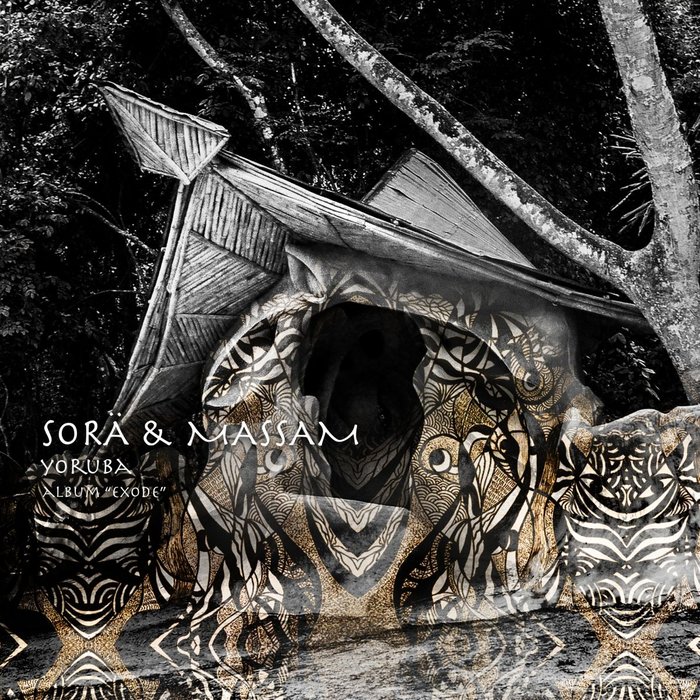 MASSAM/SORA feat STEPHANE SALERNO - Yoruba