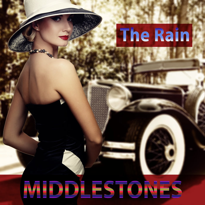 MIDDLESTONES - The Rain