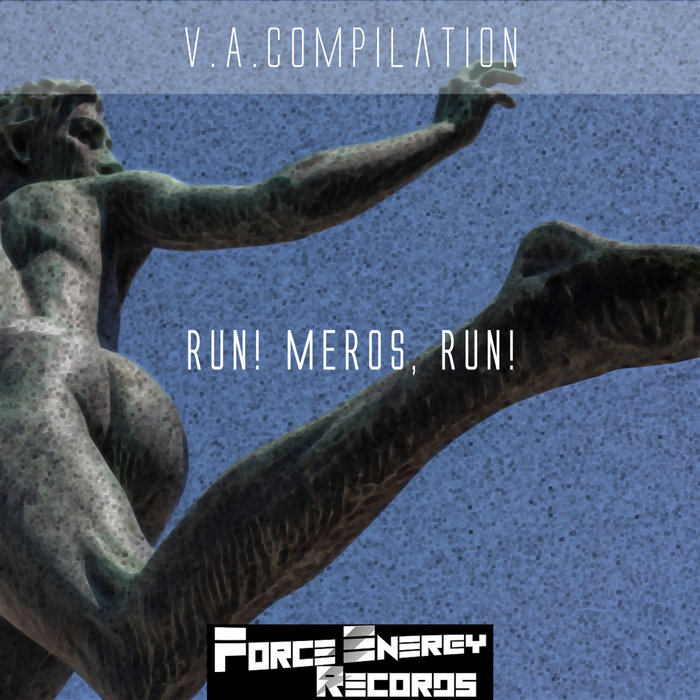 VARIOUS - Run! Meros, Run !