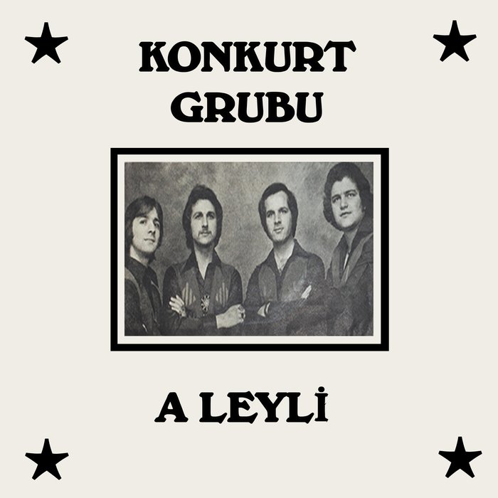KONKURT GRUBU - A Leyli