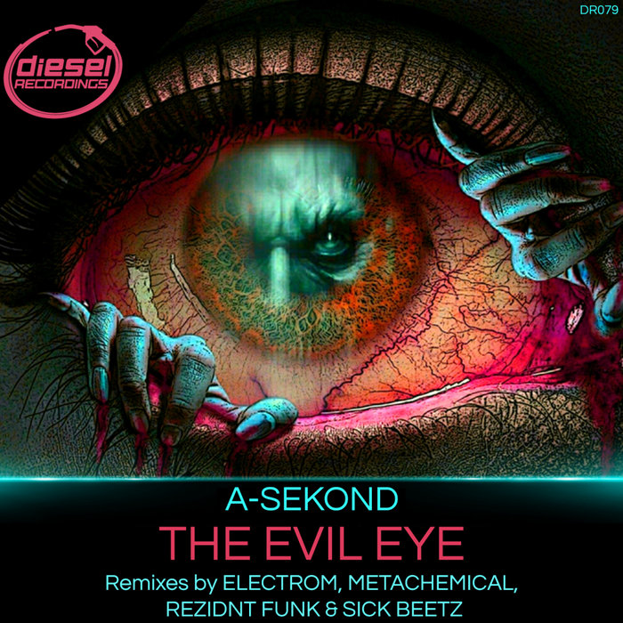 A-SEKOND - The Evil Eye