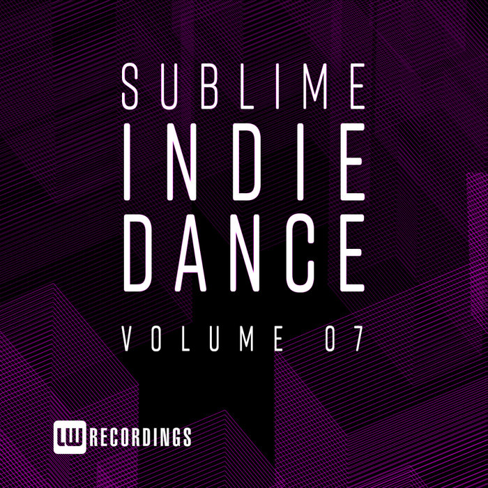 VARIOUS - Sublime Indie Dance Vol 07