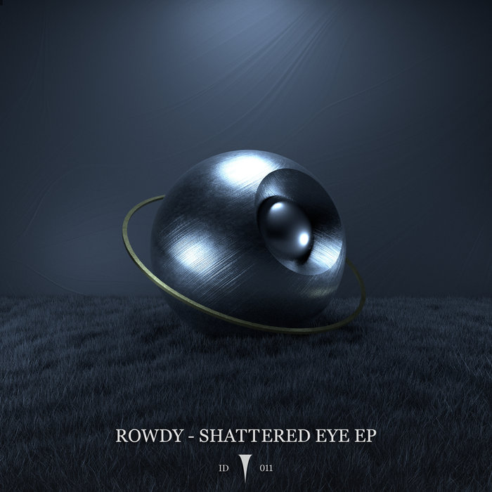 ROWDY. - Shattered Eye EP