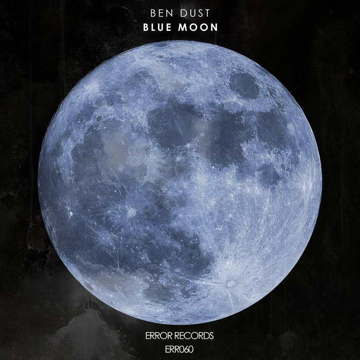 BEN DUST - Blue Moon