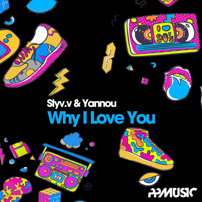 STYVV/YANNOU - Why I Love You