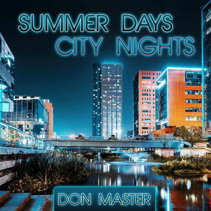 DON MASTER - Summer Days City Nights