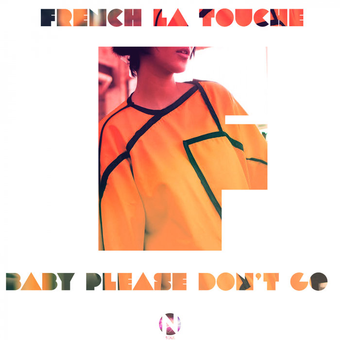 FRENCH LA TOUCHE - Baby Please Don't Go