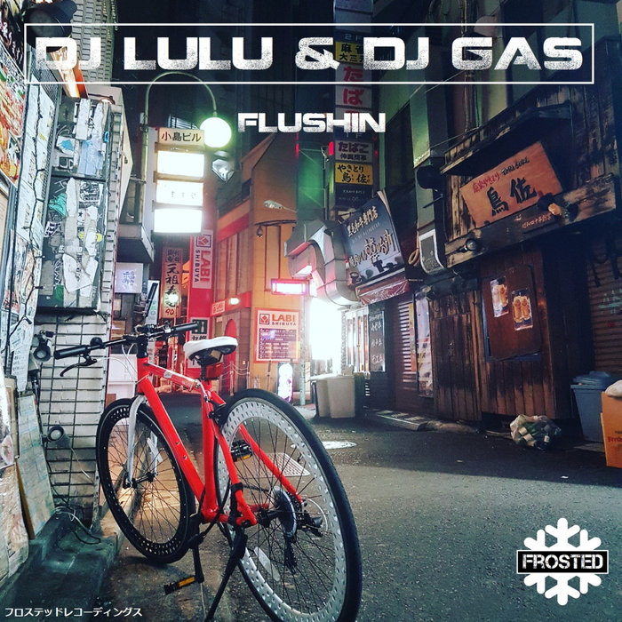 DJ LULU & DJ GAS - Flushin