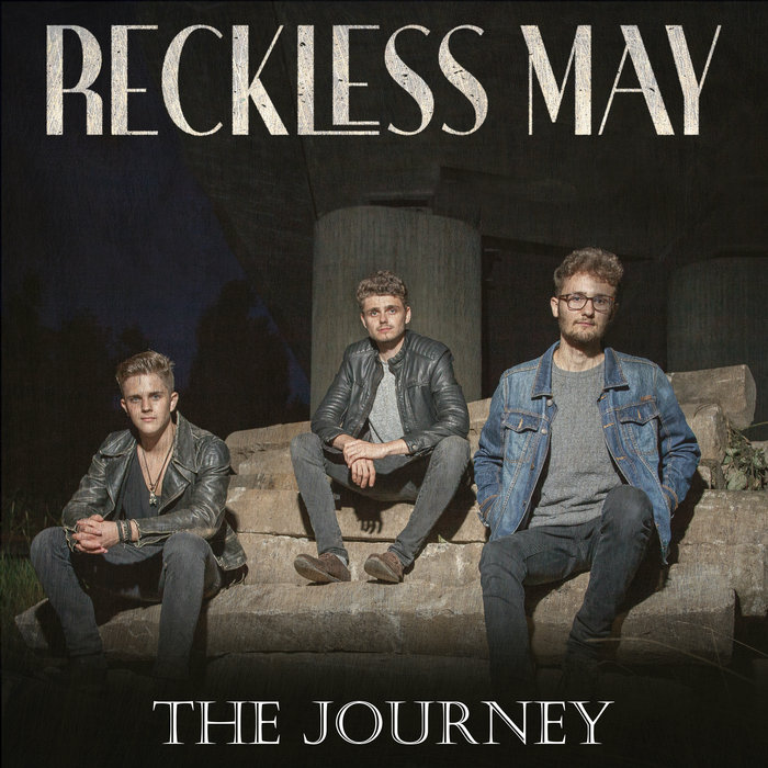 RECKLESS MAY - The Journey