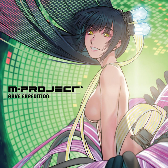 M-PROJECT - Rave Expedition