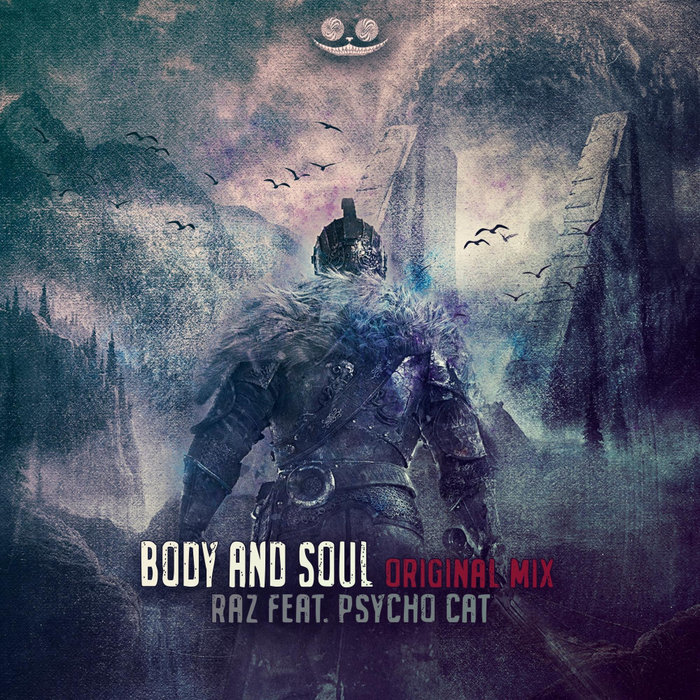 RAZ feat PSYCHO CAT - Body & Soul