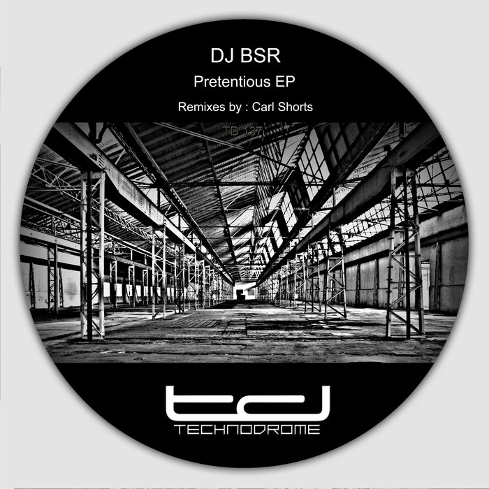 DJ BSR - Pretentious