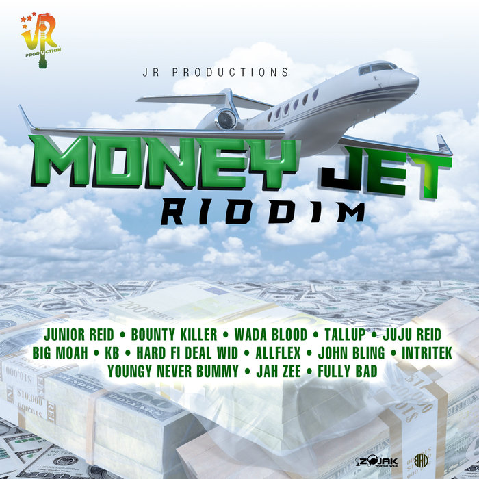 VARIOUS - Money Jet Riddim