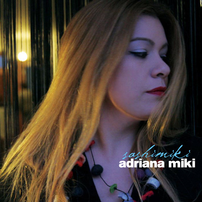 ADRIANA MIKI - Sashimiki