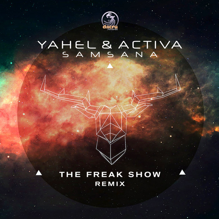 YAHEL & ACTIVA - Samsana (The Freak Show Remix)