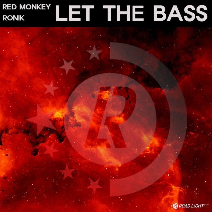 RONIK/RED MONKEY - Let The Bass