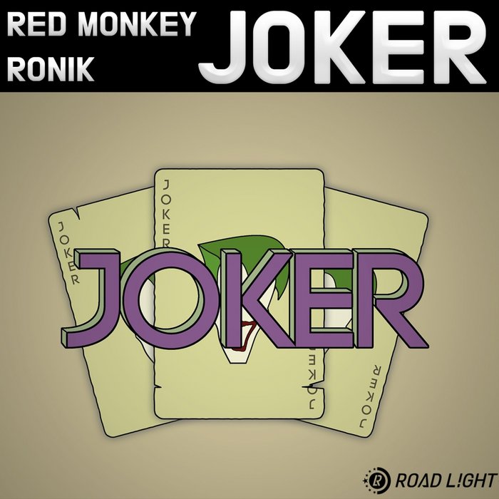 RONIK/RED MONKEY - Joker
