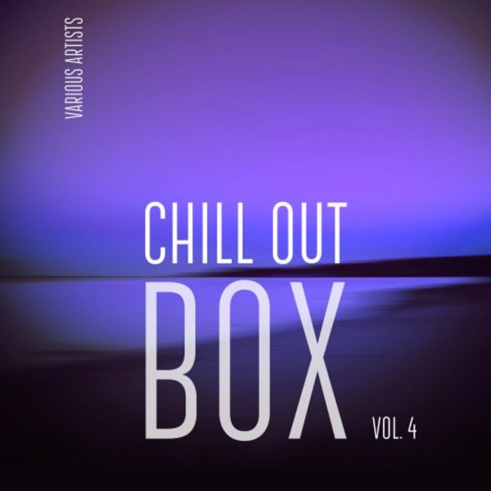 VARIOUS - Chill Out Box Vol 4