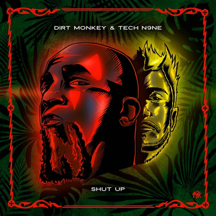 DIRT MONKEY/TECH N9NE - Shut Up