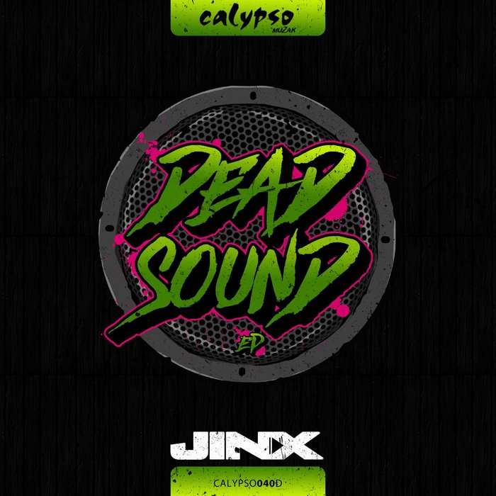 Dead Sound EP By Jinx On MP3, WAV, FLAC, AIFF & ALAC At Juno Download