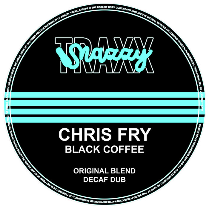 CHRIS FRY - Black Coffee