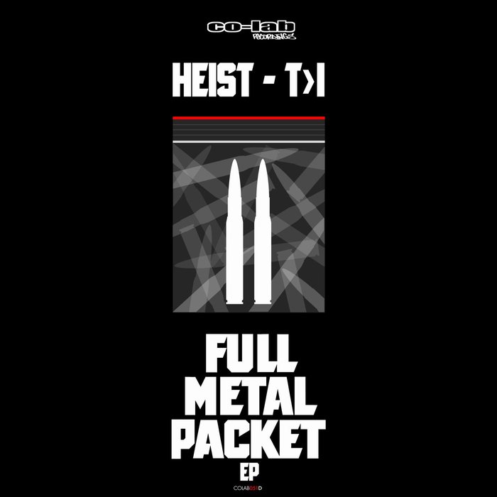 HEIST/T>I - Full Metal Packet EP