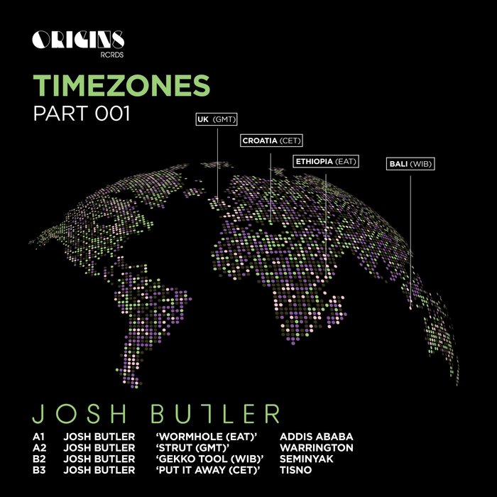 JOSH BUTLER - Timezones (Part 1)