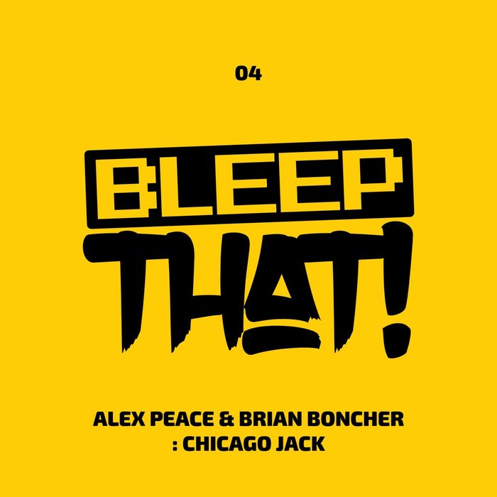 ALEX PEACE/BRIAN BONCHER - Chicago Jack