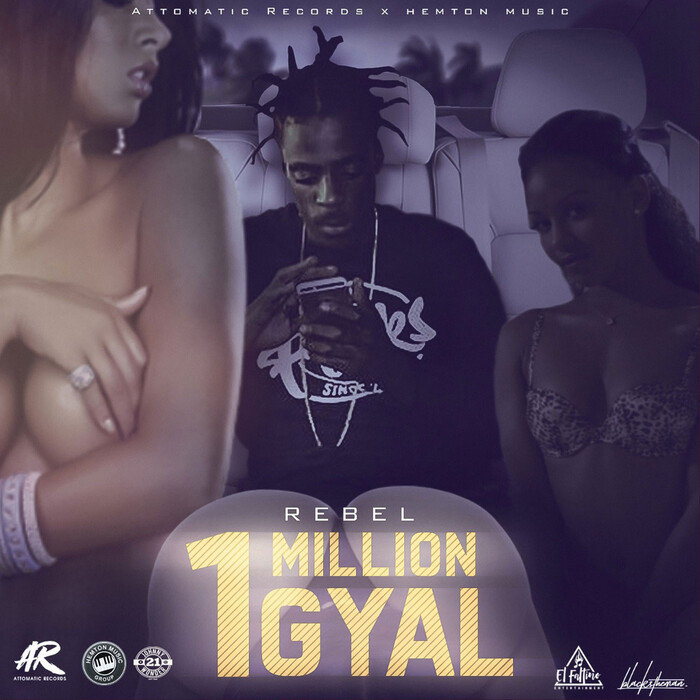 REBEL - 1 Million Gyal