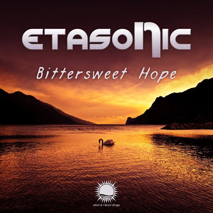 ETASONIC - Bittersweet Hope